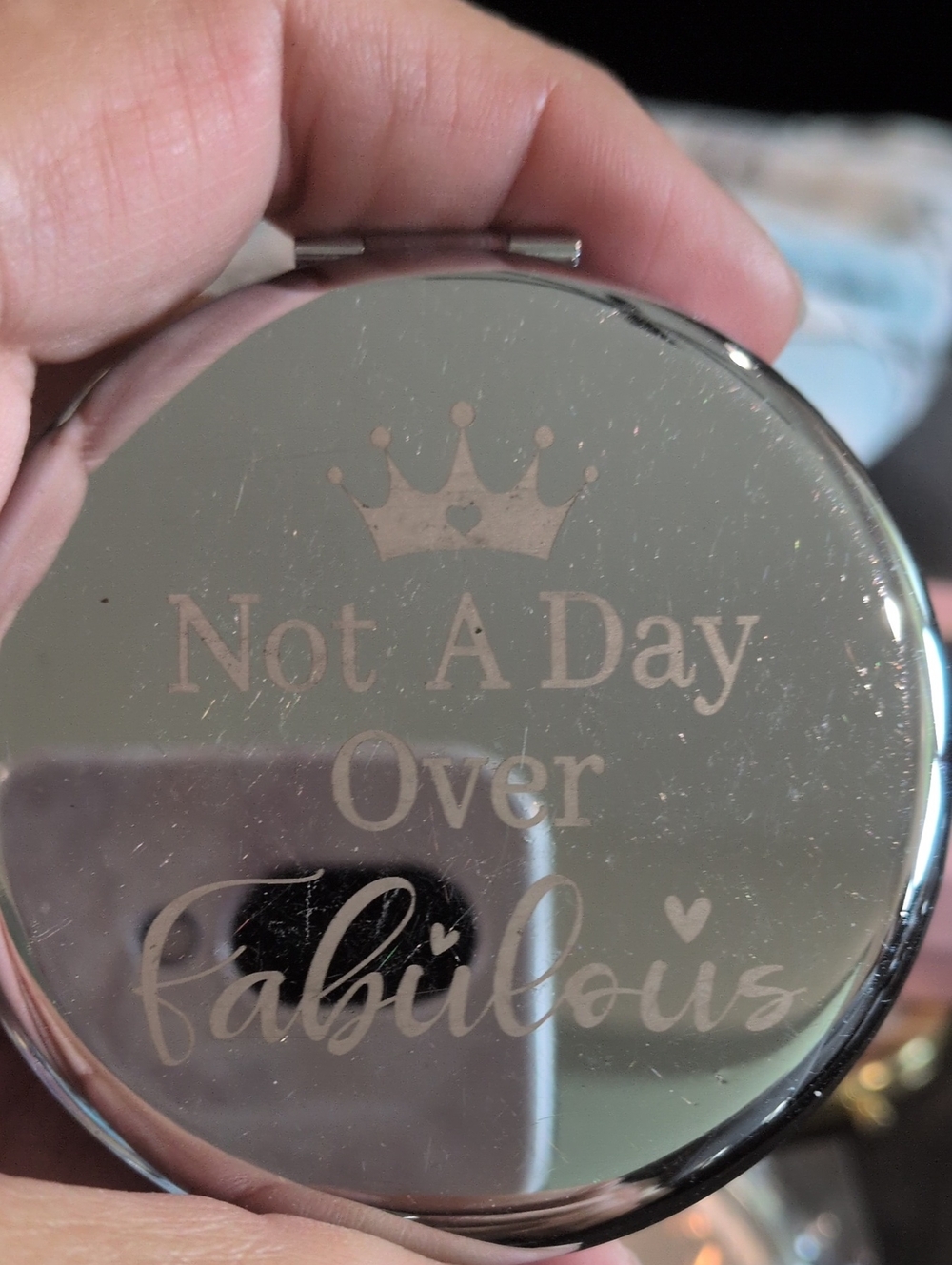 Mirror Compact - Silver "Not A Day Over Fabulous"